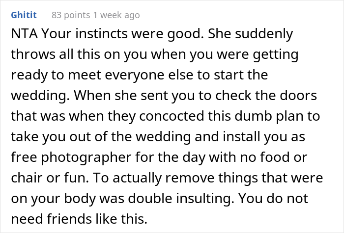 This Woman Is Told She's No Longer A Bridesmaid And Has To Take Pictures Instead, So She Just Leaves The Wedding This Woman Is Told She's No Longer A Bridesmaid And Has To Take Pictures Instead, So She Just Leaves The Wedding