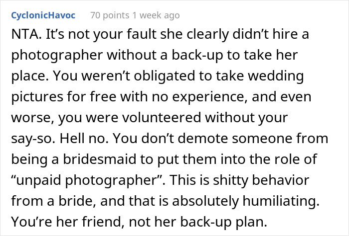This Woman Is Told She's No Longer A Bridesmaid And Has To Take Pictures Instead, So She Just Leaves The Wedding This Woman Is Told She's No Longer A Bridesmaid And Has To Take Pictures Instead, So She Just Leaves The Wedding