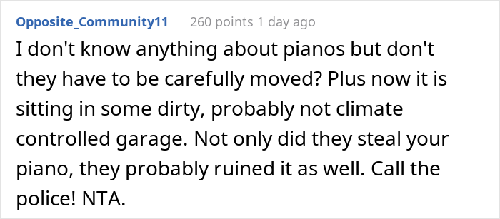 Woman Kicks Her Brother And SIL Out Of Her House After They Got Rid Of Her Piano, Threatens To Call The Police If It's Not Back In 2 Days