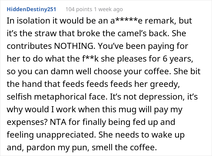 Sole-Earner Husband Slammed By Unemployed Wife For Getting The Expensive Coffee, He Snaps