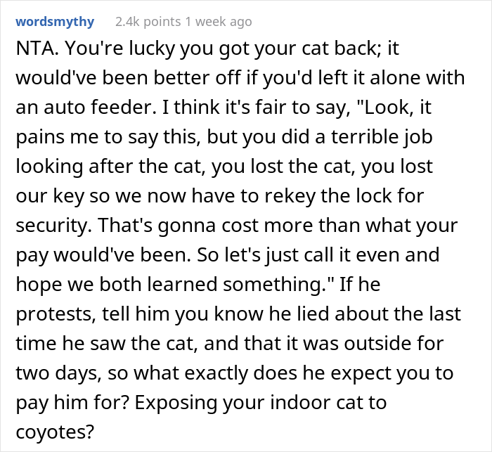 16 Y.O. Loses His Neighbor's Cat That He Was Supposed To Pet Sit, His Mom Is Upset About The Neighbors Refusing To Pay For His Work