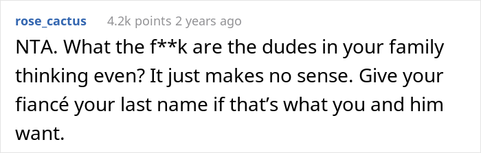 Woman&rsquo;s Fianc&eacute; Plans To Take Her Last Name, Family Drama Ensues When Her Brother And Father Find Out