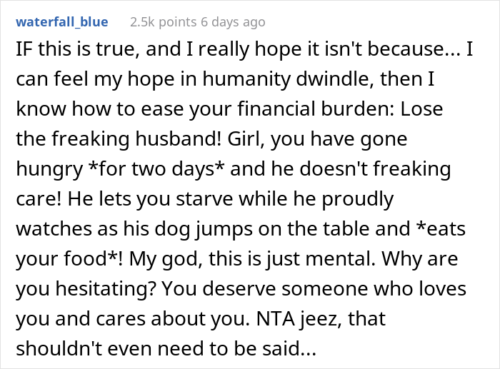 Woman Asks If She Is Being Selfish For Wanting Her Husband&rsquo;s Dog Gone When It Ate Her Food She Got For The First Time In 2 Days