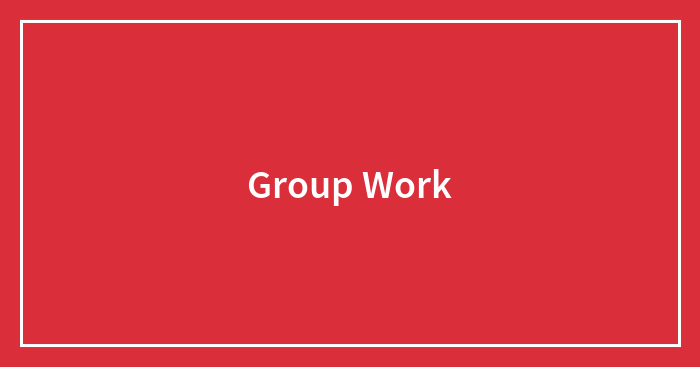 Group Work