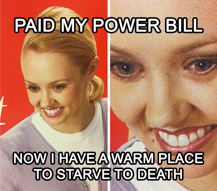 Woman smiling, meme text about paying power bills; humorous take on life in Canada.