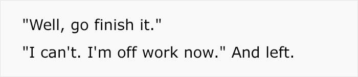 Catering Worker Is Told That Overtime Is Canceled, So They Comply Maliciously And Leave As Soon As Their Shift Is Over