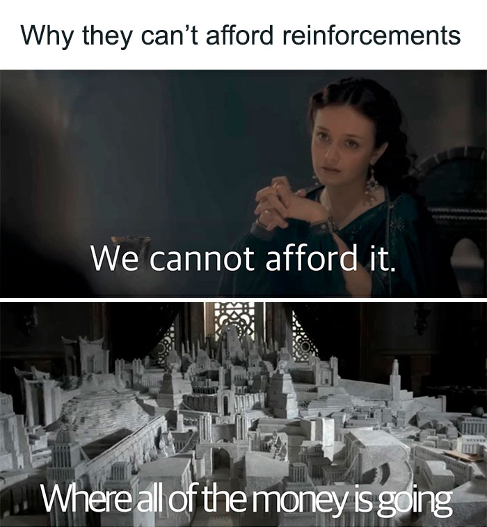 "House of the Dragon meme: a character saying 'We cannot afford it' above a model city labeled 'Where all the money is going.'"