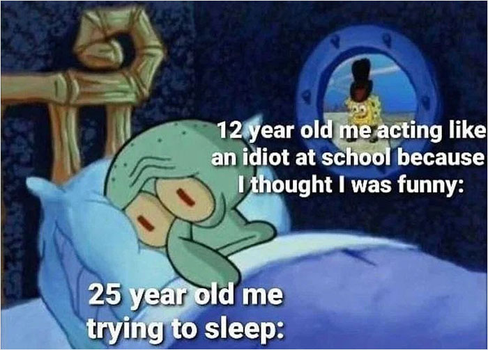 Squidward in bed humorously reflecting on past school antics; relatable meme on feeling tired and overwhelmed.