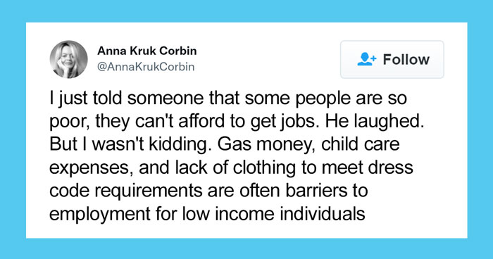 Woman Sparks Debates About How Low-Income Folks Can’t Even Afford To Hold A Job Because Of Ridiculously High Indirect Job Expenses