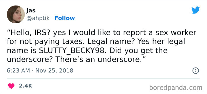 Tweet from a woman humorously reporting a s*x worker to the IRS, part of funniest tweets from women this week.