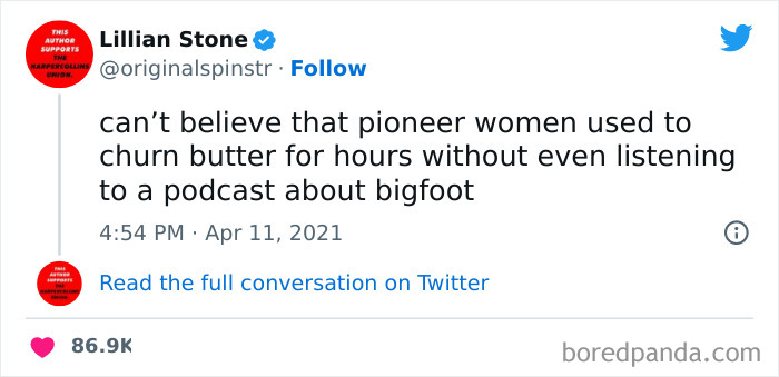 Tweet about pioneer women churning butter for hours, featured in funniest tweets from women this week to make you ROFL.