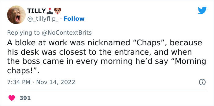 Tweet sharing a witty work nickname Chaps, related to desk location and morning greetings in a thread about funny nicknames.