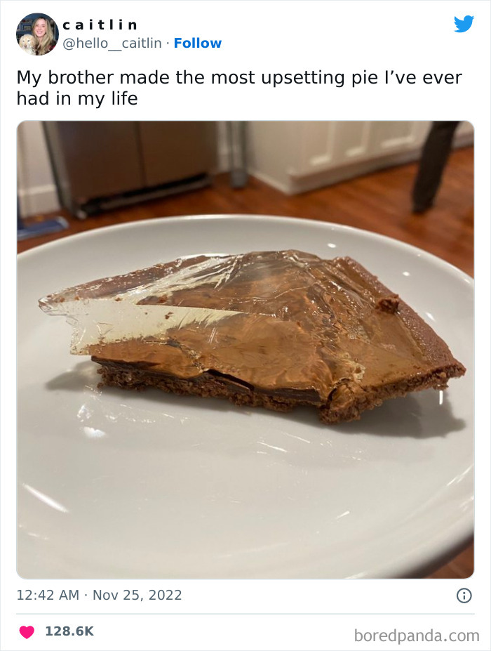 My Brother Made The Most Upsetting Pie I’ve Ever Had In My Life