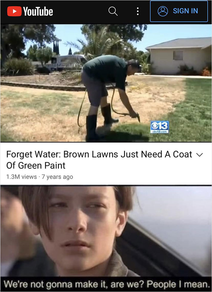 Man spraying green paint on a brown lawn and meme about nature and the planet's survival concerns.