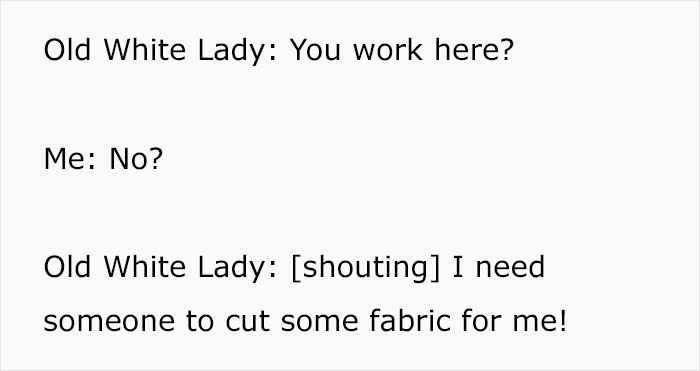 "I'm Going To Report You To A Manager!": 'Old White Lady' Mistakes Customer For An Employee, Gets Mocked Instead "I'm Going To Report You To A Manager!": 'Old White Lady' Mistakes Customer For An Employee, Gets Mocked Instead