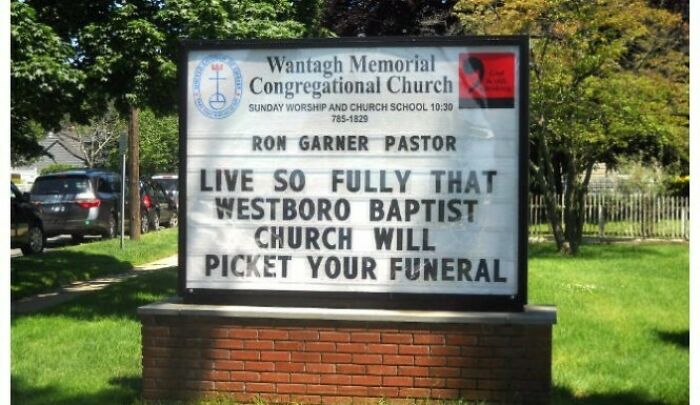 Funny church sign about Westboro Baptist church