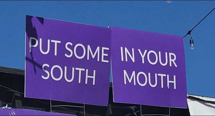 Put Some In Your South Mouth