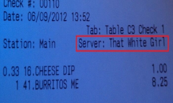 Went To A Mexican Restaurant And Saw This On The Receipt. She Really Was The Only One