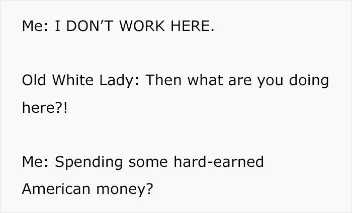 "I'm Going To Report You To A Manager!": 'Old White Lady' Mistakes Customer For An Employee, Gets Mocked Instead "I'm Going To Report You To A Manager!": 'Old White Lady' Mistakes Customer For An Employee, Gets Mocked Instead