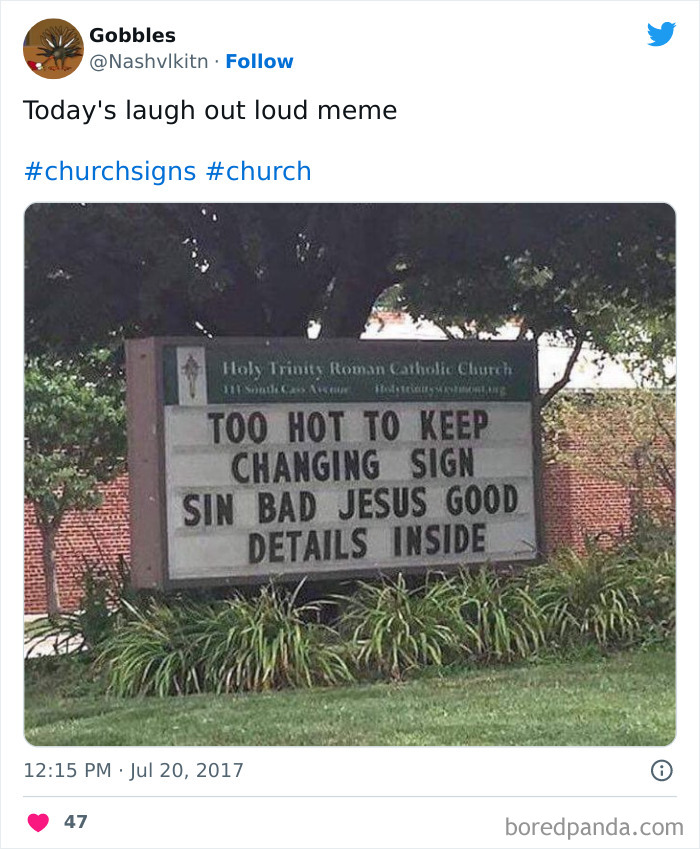 Funny church sign about too hot to keep changing sign
