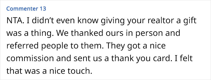 Realtor Expects A Gift After Helping To Sell His Client’s House And Sends Him An Email Saying How “Shocked” He Was To Not Get One Realtor Expects A Gift After Helping To Sell His Client’s House And Sends Him An Email Saying How “Shocked” He Was To Not Get One