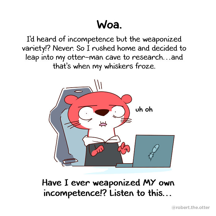 My Comic On How To Recognize And Handle Weaponized Incompetence