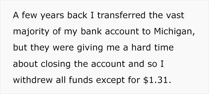 Bank Doesn&rsquo;t Let Guy Withdraw His $1.31 Easily, He Decides To Drown Them In Perpetual Transactions Over 260 Years