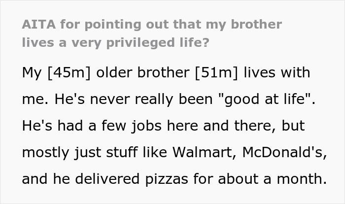 &ldquo;AITA For Pointing Out That My Brother Lives A Very Privileged Life?&rdquo;
