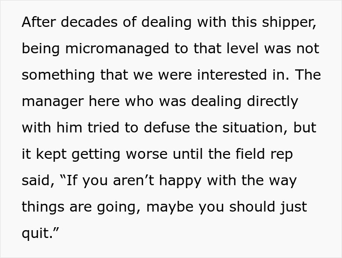 Logistics Partner Maliciously Complies And Quits After They Are Suggested To Do So If They Don't Like The New Rules Logistics Partner Maliciously Complies And Quits After They Are Suggested To Do So If They Don't Like The New Rules