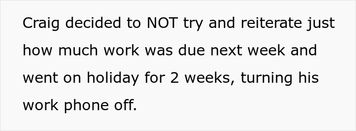 "Where Have You Been?": Employee Goes On Vacation And Can’t Be Reached By Phone, Boss Panics When No One Can Cover Him "Where Have You Been?": Employee Goes On Vacation And Can’t Be Reached By Phone, Boss Panics When No One Can Cover Him