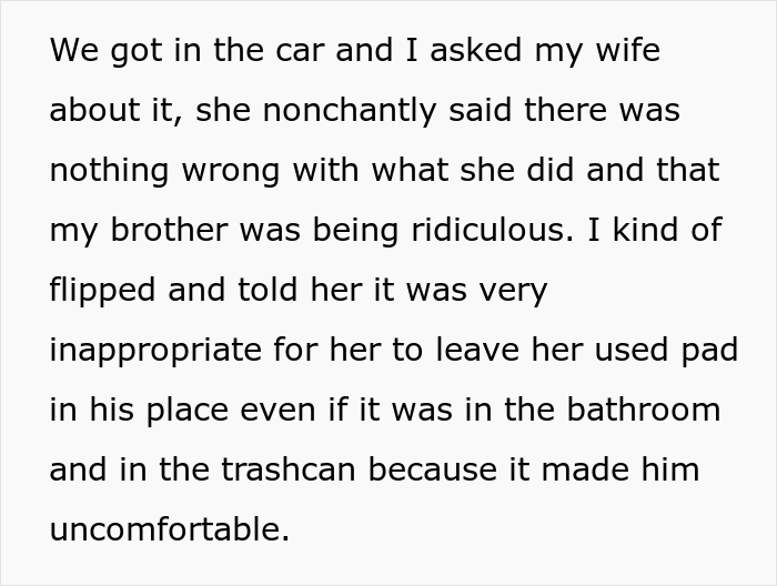 "Am I A Jerk For Telling My Wife That Leaving Her Used Pad In My Brother's Place Was Inappropriate?"