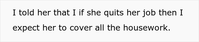 Woman Wants To Become A Stay-At-Home Mom, Husband Then Tells Her That She Would Have To Cover All The Housework While He Works, An Argument Ensues 