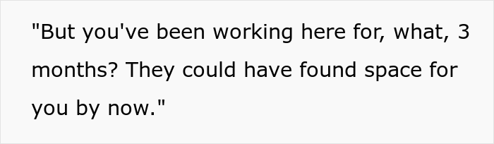 Company Leads Regret Gatekeeping New Employee From Getting An Office After She Maliciously Complies For 3 Months And The Boss Notices