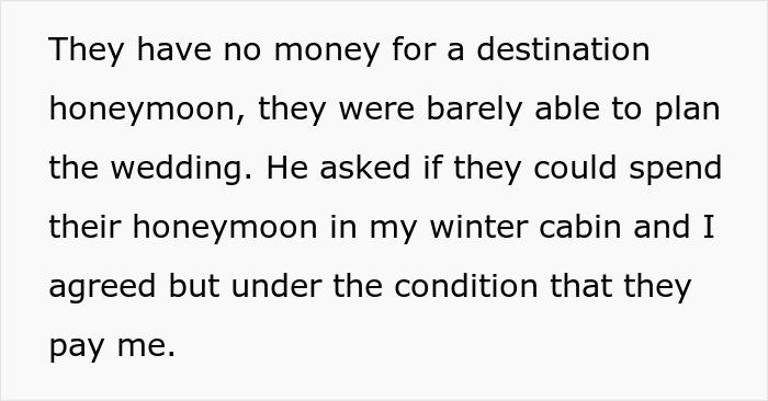 &ldquo;[Am I The Jerk] For Asking My Son And His STBW To Pay To Spend Their Honeymoon In My Winter Cabin?&rdquo;