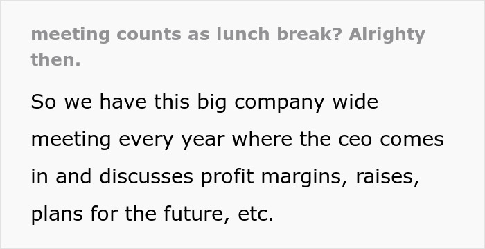 Employees Are Told Their Meeting With The CEO Counts As Lunch, So All 60 Of Them Maliciously Comply