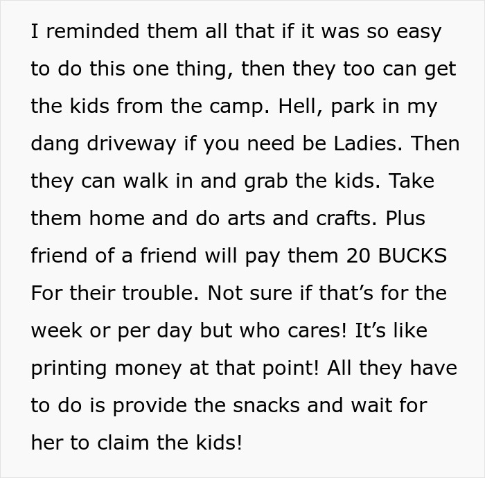 People Are Loving How This Childfree Woman Clapped Back At "Friend" After She Demanded She Pick Up Her Kids From Camp Every Day