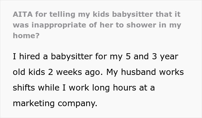 Woman Catches Babysitter Right After She Took A Shower At Their House, Blows Up At Her