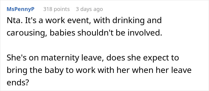 New Mom Snaps After Being Told Not To Bring Her 5-Month-Old To A Work Outing New Mom Snaps After Being Told Not To Bring Her 5-Month-Old To A Work Outing