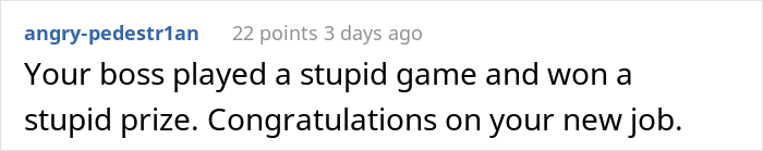 Boss Tells Employee To Quit Because They’re Spending ‘Too Much’ Time On The Company Website, Is Shocked When They Do Boss Tells Employee To Quit Because They’re Spending ‘Too Much’ Time On The Company Website, Is Shocked When They Do