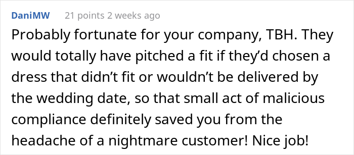 Bridal Shop Employee Maliciously Complies To Karen's Request To "Just Let Us Shop And Leave Us Alone"