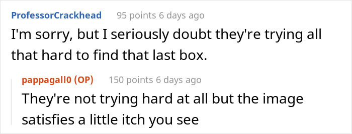 Storage Company Charges Client For Something That Never Existed, So She Pretends Like It Does And Now They Have To Find It Storage Company Charges Client For Something That Never Existed, So She Pretends Like It Does And Now They Have To Find It