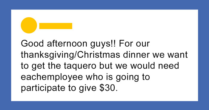 “I’d Be Busy That Night”: Company Higher-Ups Expect Staff To Shell Out $30 Each For The Corporate Christmas Party