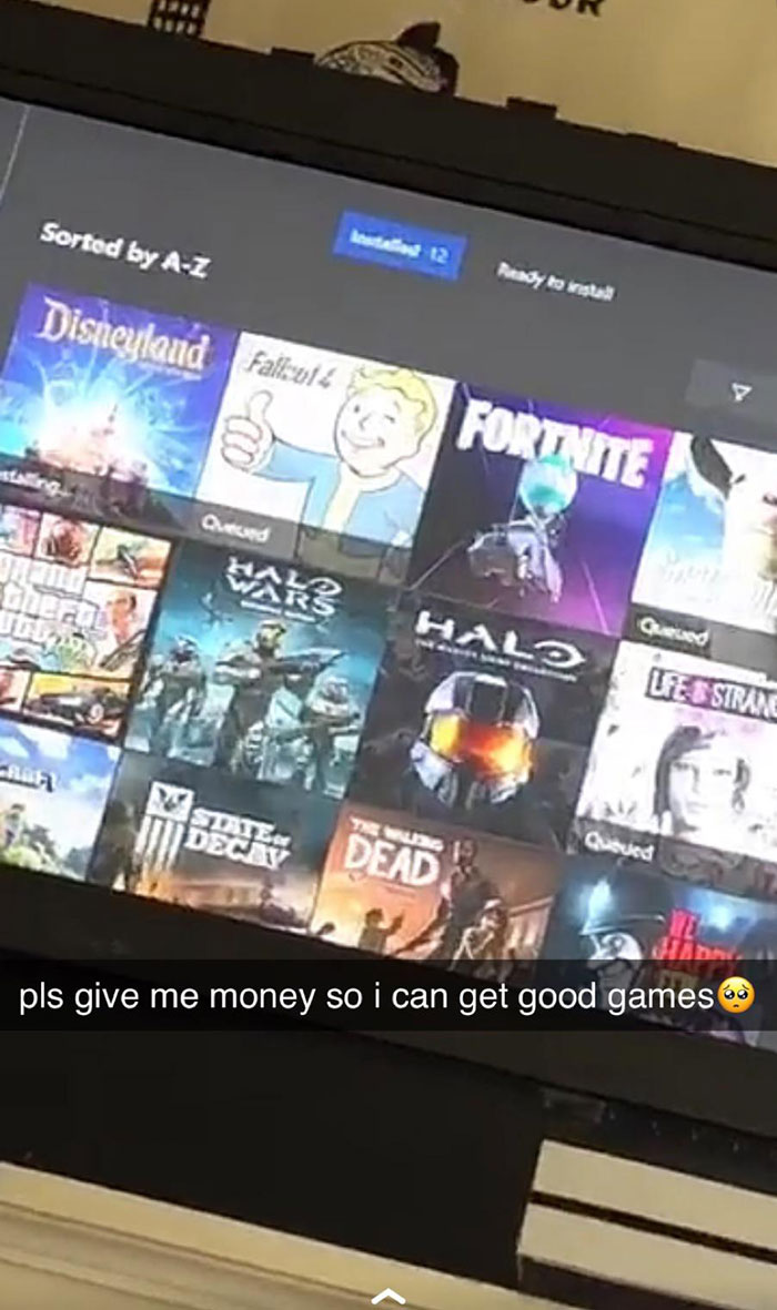 They Post Their Venmo Code At Least Once A Week, And From The Amount They Post On Snapchat They Definitely Have Time For A Job