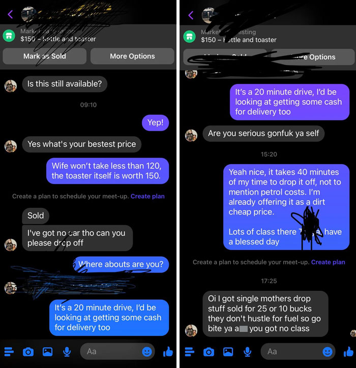 What Do You Mean You Won’t Drive 20 Minutes Each Way, Knock $150 Off The Price And Not Want A Little Extra For Delivery?