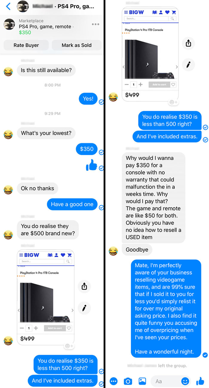 Beggar Is A Well Know Reseller In Our Area Known For Low-Balling, Threw A Tantrum When I Didn't Allow Him To Make A Profit (Prices Are In Aud)