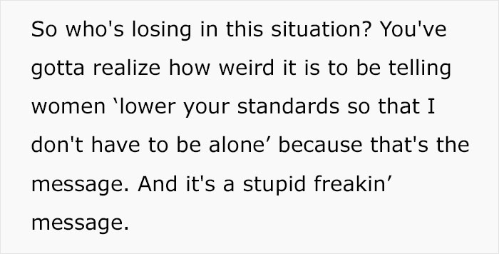 Guy Points Out The Dumb Logic Of Men Saying Women's Standards Are "Too High" And That's Why They'll End Up As "Cat Ladies"