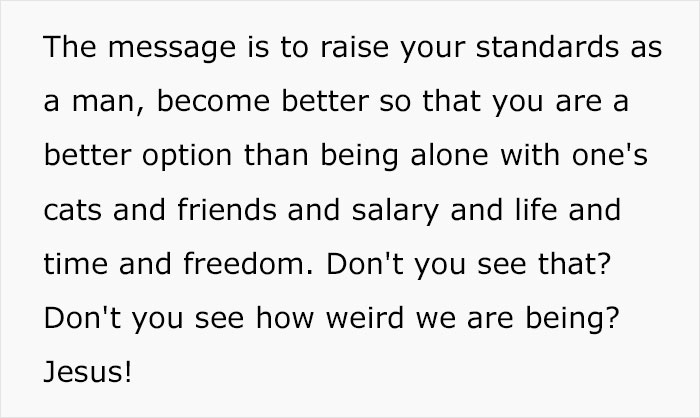 Guy Points Out The Dumb Logic Of Men Saying Women's Standards Are "Too High" And That's Why They'll End Up As "Cat Ladies"