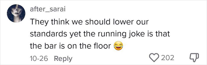 Guy Points Out The Dumb Logic Of Men Saying Women's Standards Are "Too High" And That's Why They'll End Up As "Cat Ladies"