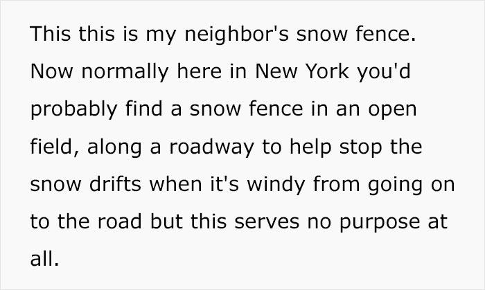 &ldquo;Looks Like We Got Karen As A Neighbor&rdquo;: Man Gets Into A War With Neighbor Who Zip-Tied Her Snow Fence To His Gutters