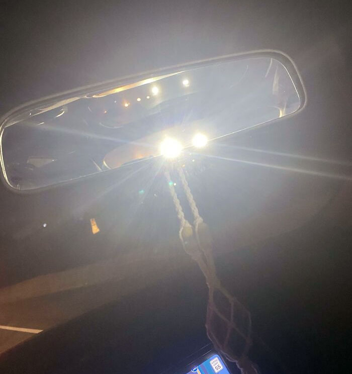 Person Behind Me Had Their Lights On So Bright I Couldn't See
